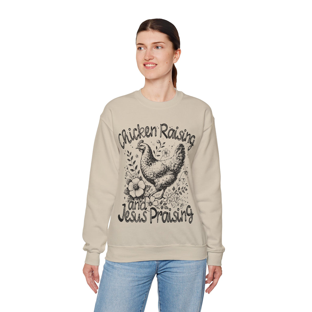 Chicken Raising and Jesus Praising – Gildan Heavy Blend | Trendy Men's and Women’s Soft Sweatshirt. Direct to Garment. Printed & Shipped in the USA. Unisex Sizes.