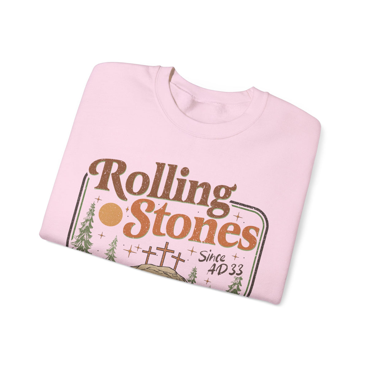 Rolling Stones "Since AD33" Easter Empty Tomb Christian – Gildan Heavy Blend | Trendy Men's and Women’s Soft Sweatshirt. Direct to Garment. Printed & Shipped in the USA. Unisex Sizes.