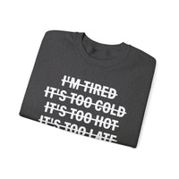No Excuses, Let's Go – Gildan Heavy Blend | Trendy Men's and Women’s Soft Sweatshirt. Direct to Garment. Printed & Shipped in the USA. Unisex Sizes.