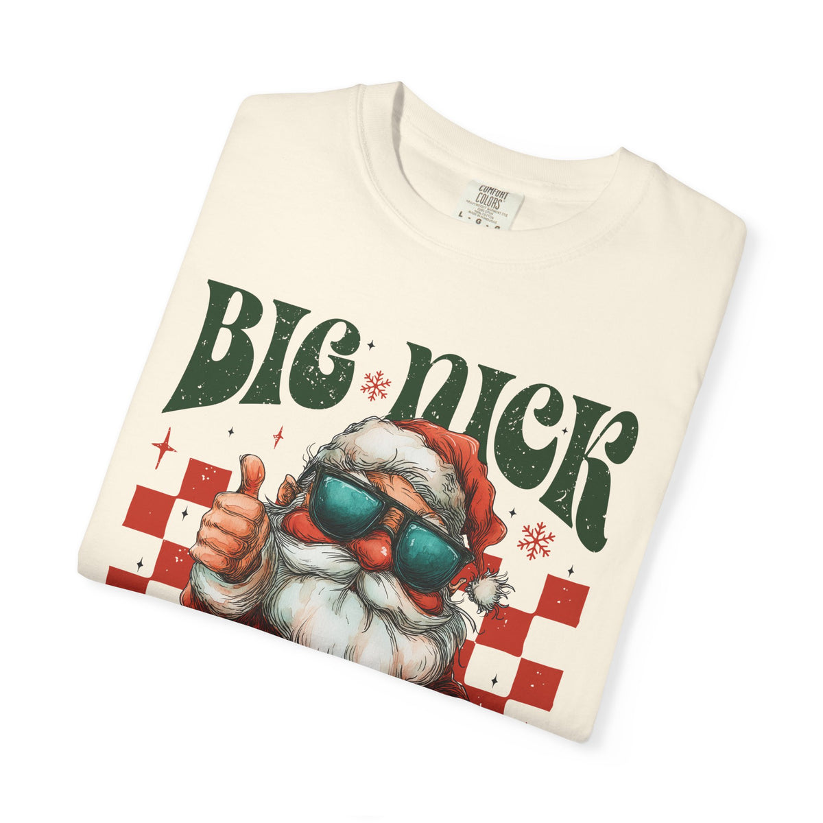 Big Nick Energy - Retro Santa Thumbs Up  - Comfort Colors | Trendy Women's T-Shirt. Direct to Garment. Printed & Shipped in the USA. Unisex Sizes.