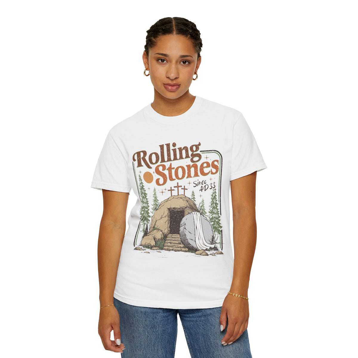 Rolling Stones "Since AD 33" Easter Empty Tomb Christian - Comfort Colors | Trendy Men's and Women's T-Shirt. Direct to Garment. Printed & Shipped in the USA. Unisex Sizes.