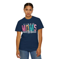 Tired Moms Club Pastel - Comfort Colors | Trendy Women's T-Shirt. Direct to Garment. Printed & Shipped in the USA. Unisex Sizes.