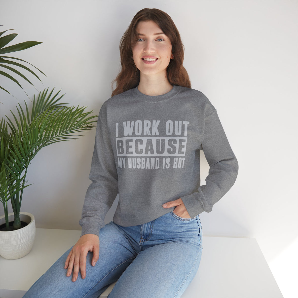 I Work Out Because My Husband Is Hot – Gildan Heavy Blend | Trendy Women’s Soft Sweatshirt. Direct to Garment. Printed & Shipped in the USA. Unisex Sizes.