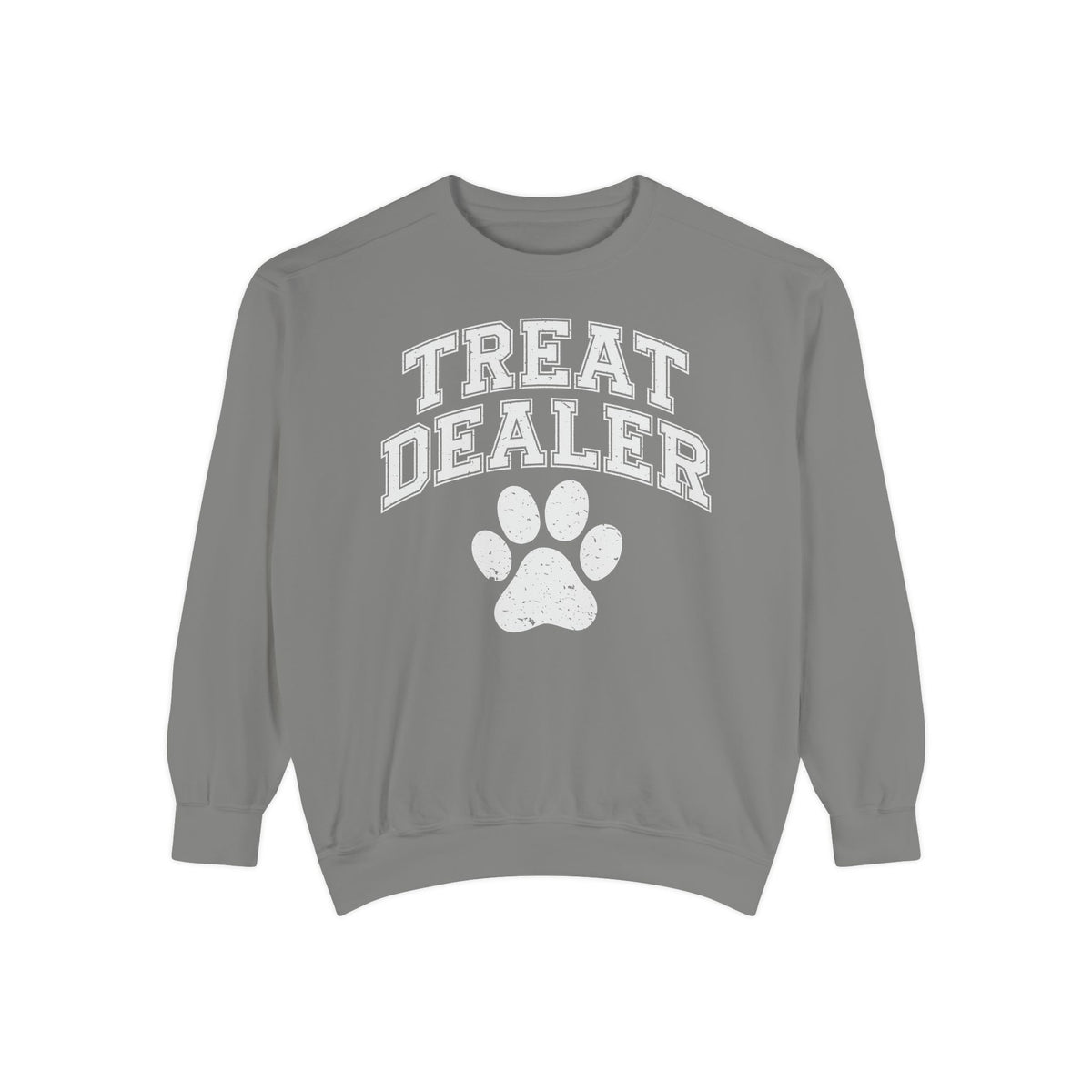 Treat Dealer, Dog Lover - Comfort Colors | Trendy Women's and Men's Sweatshirt. Direct to Garment. Printed & Shipped in the USA. Unisex Sizes.