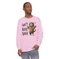 Can’t Adult Today, Cat - Comfort Colors | Trendy Women's and Men's Long Sleeve T-Shirt. Direct to Garment. Printed & Shipped in the USA. Unisex Sizes.