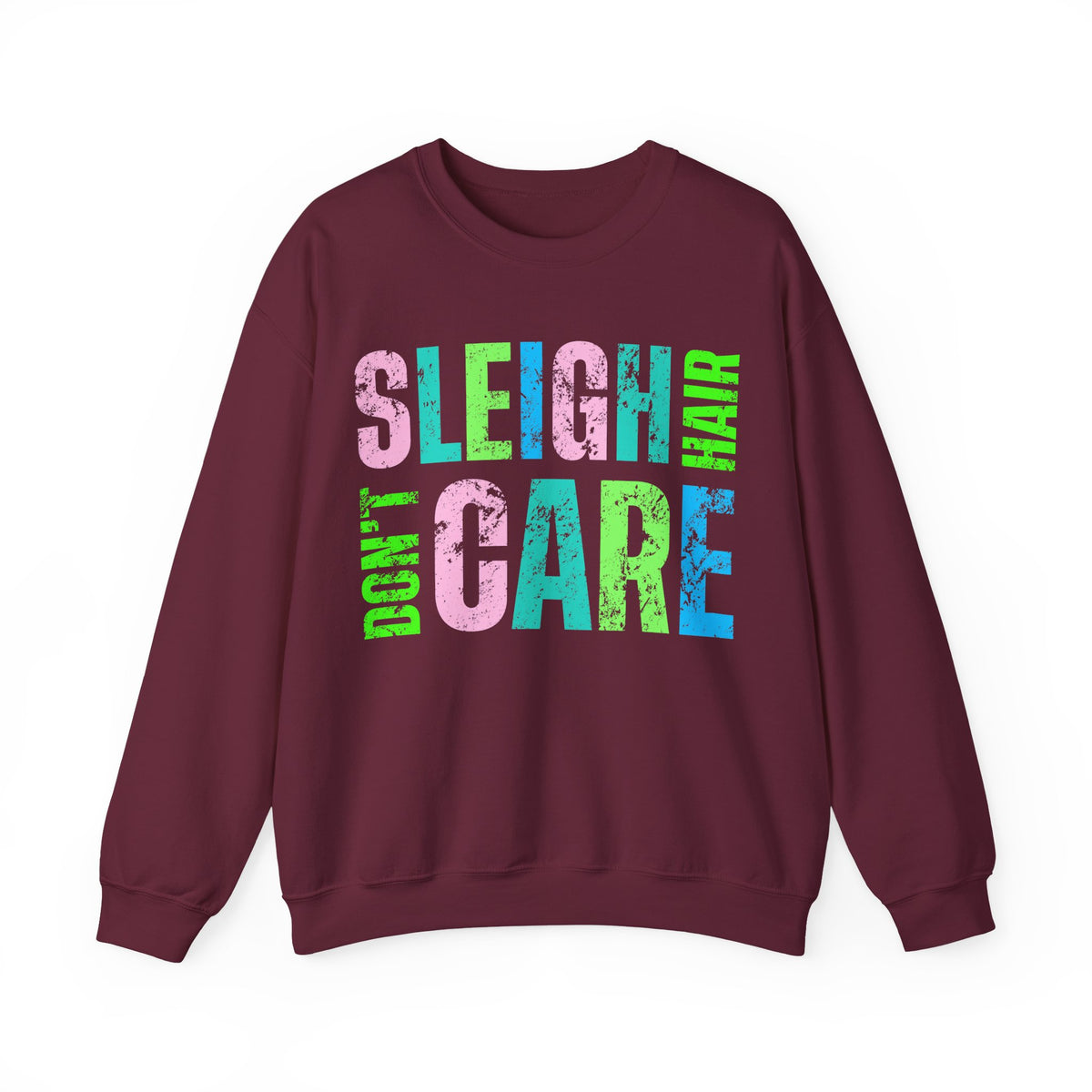 Sleigh Hair Don’t Care, Funny Christmas Graphic Tee – Gildan Heavy Blend | Trendy Women’s Soft Sweatshirt. Direct to Garment. Printed & Shipped in the USA. Unisex Sizes.