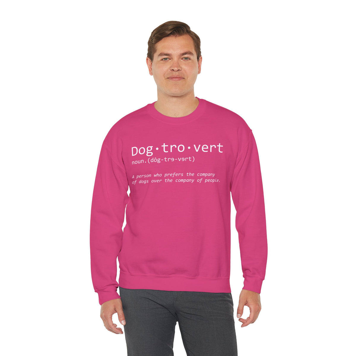 Dogtrovert Typography. Dog Lover – Gildan Heavy Blend | Trendy Men's and Women’s Soft Sweatshirt. Direct to Garment. Printed & Shipped in the USA. Unisex Sizes.