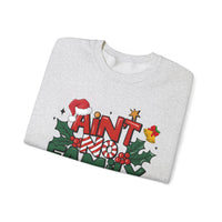 Ain't No Family Like The One I Got – Gildan Heavy Blend | Trendy Men's and Women’s Soft Sweatshirt. Direct to Garment. Printed & Shipped in the USA. Unisex Sizes.