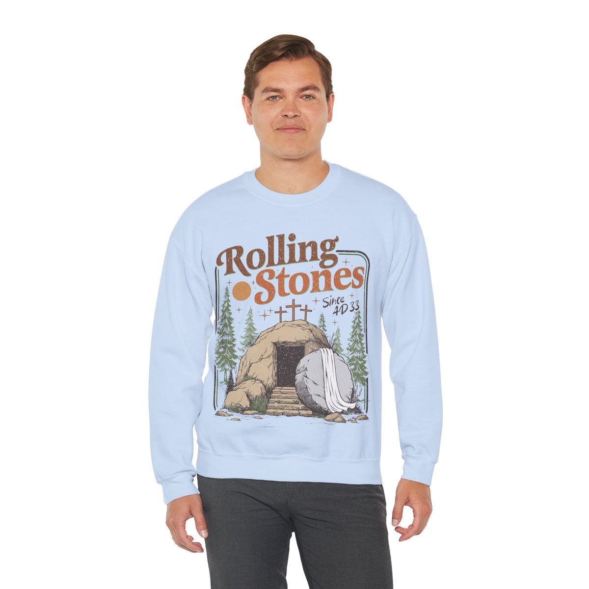 Rolling Stones "Since AD33" Easter Empty Tomb Christian – Gildan Heavy Blend | Trendy Men's and Women’s Soft Sweatshirt. Direct to Garment. Printed & Shipped in the USA. Unisex Sizes.