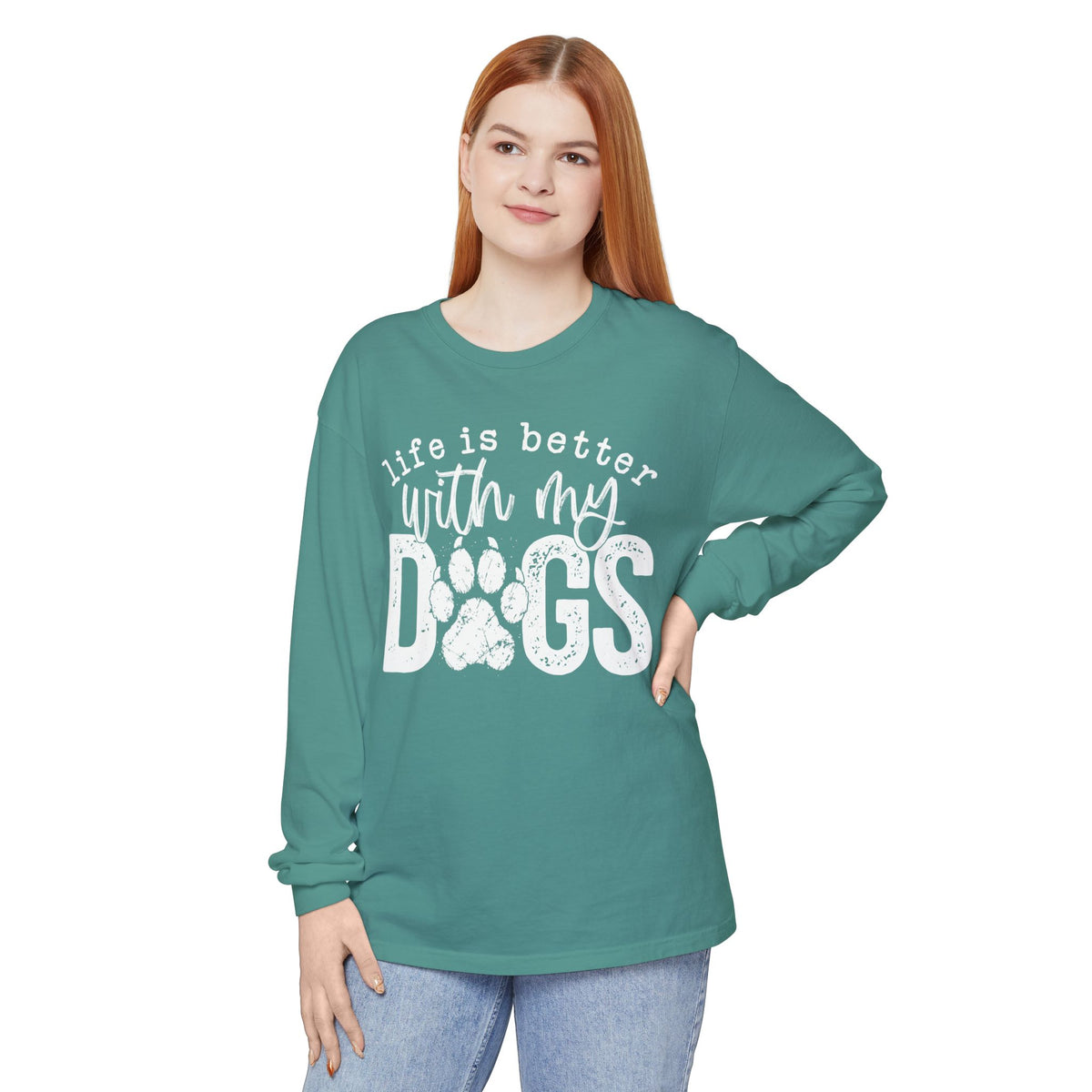 Life Is Better With My Dogs, Distressed - Comfort Colors | Trendy Women's and Men's Long Sleeve T-Shirt. Direct to Garment. Printed & Shipped in the USA. Unisex Sizes.