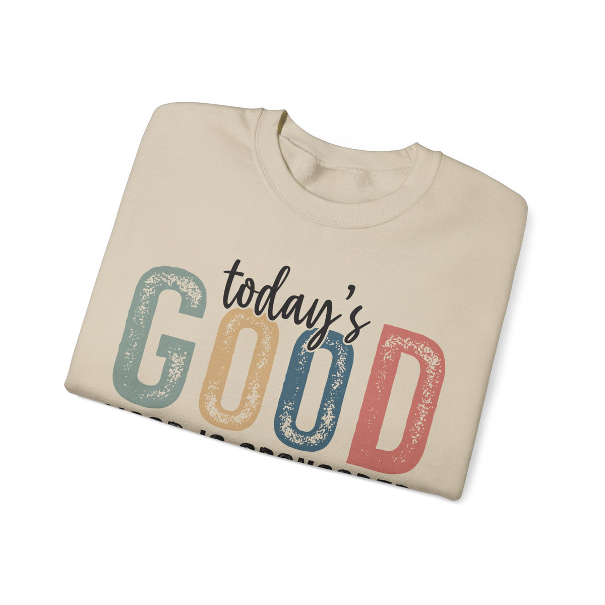 Today's Good Mood Sponsored By Jesus, Christian, Faith – Gildan Heavy Blend | Trendy Women’s Soft Sweatshirt. Direct to Garment. Printed & Shipped in the USA. Unisex Sizes.