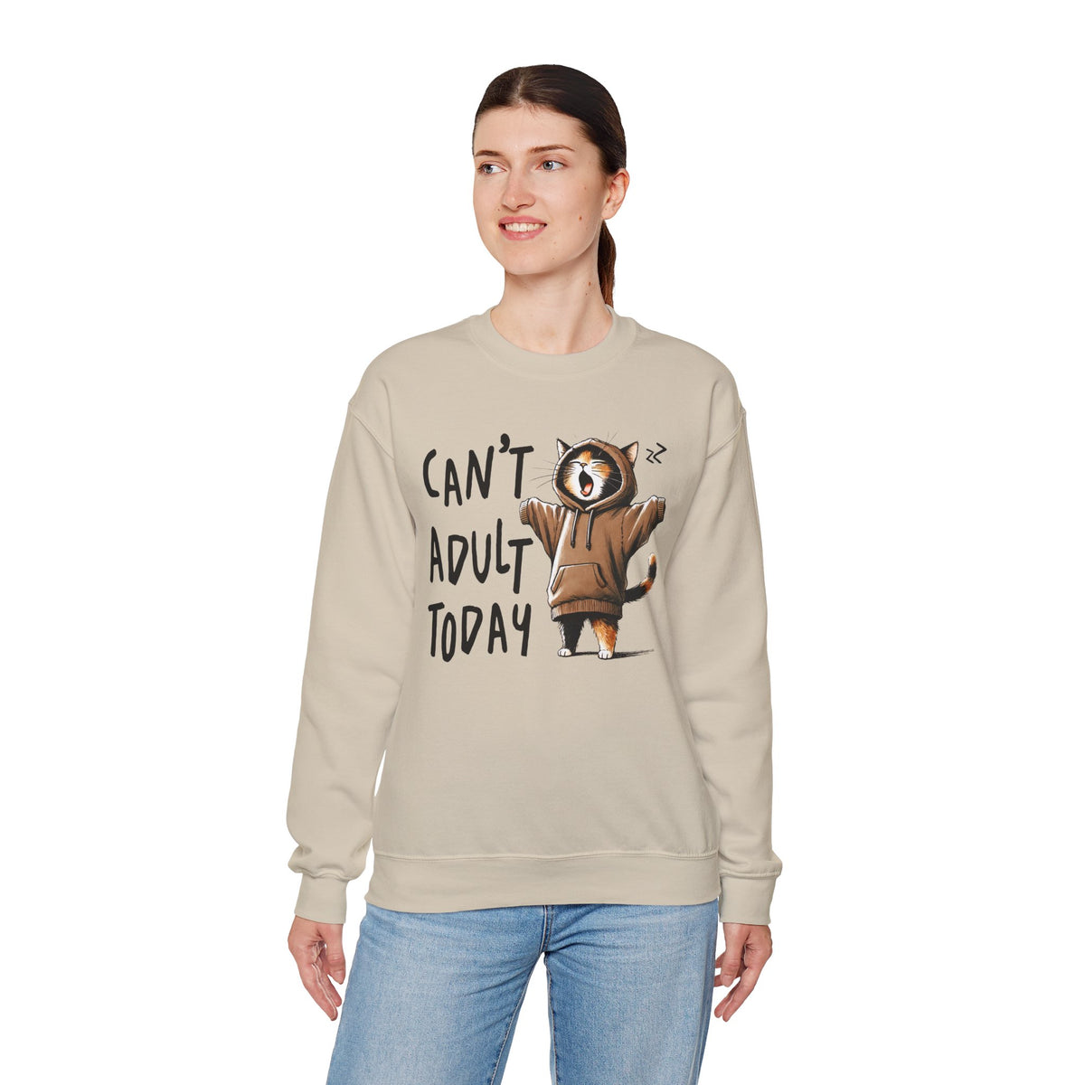 Can’t Adult Today, Cat – Gildan Heavy Blend | Trendy Women’s and Men's Soft Sweatshirt. Direct to Garment. Printed & Shipped in the USA. Unisex Sizes.