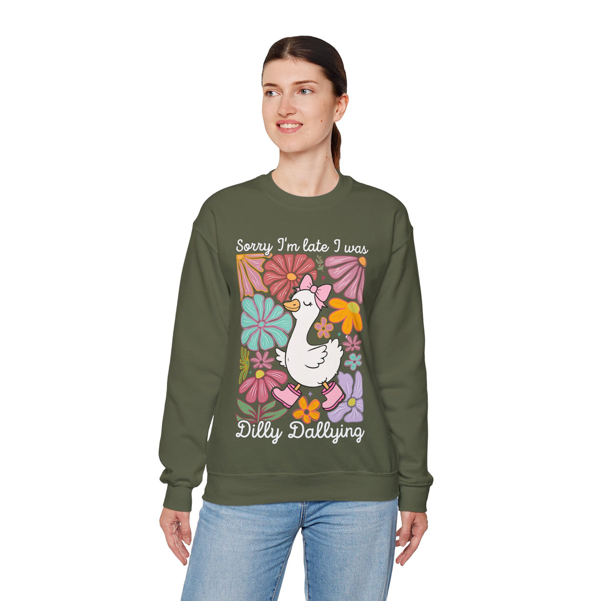 Sorry I'm Late I Was Dilly Dallying Cute Floral Duck – Gildan Heavy Blend | Trendy Women’s Soft Sweatshirt. Direct to Garment. Printed & Shipped in the USA. Unisex Sizes.