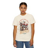 My Holidays Are Fully Booked - Comfort Colors | Trendy Women's T-Shirt. Direct to Garment. Printed & Shipped in the USA. Unisex Sizes.