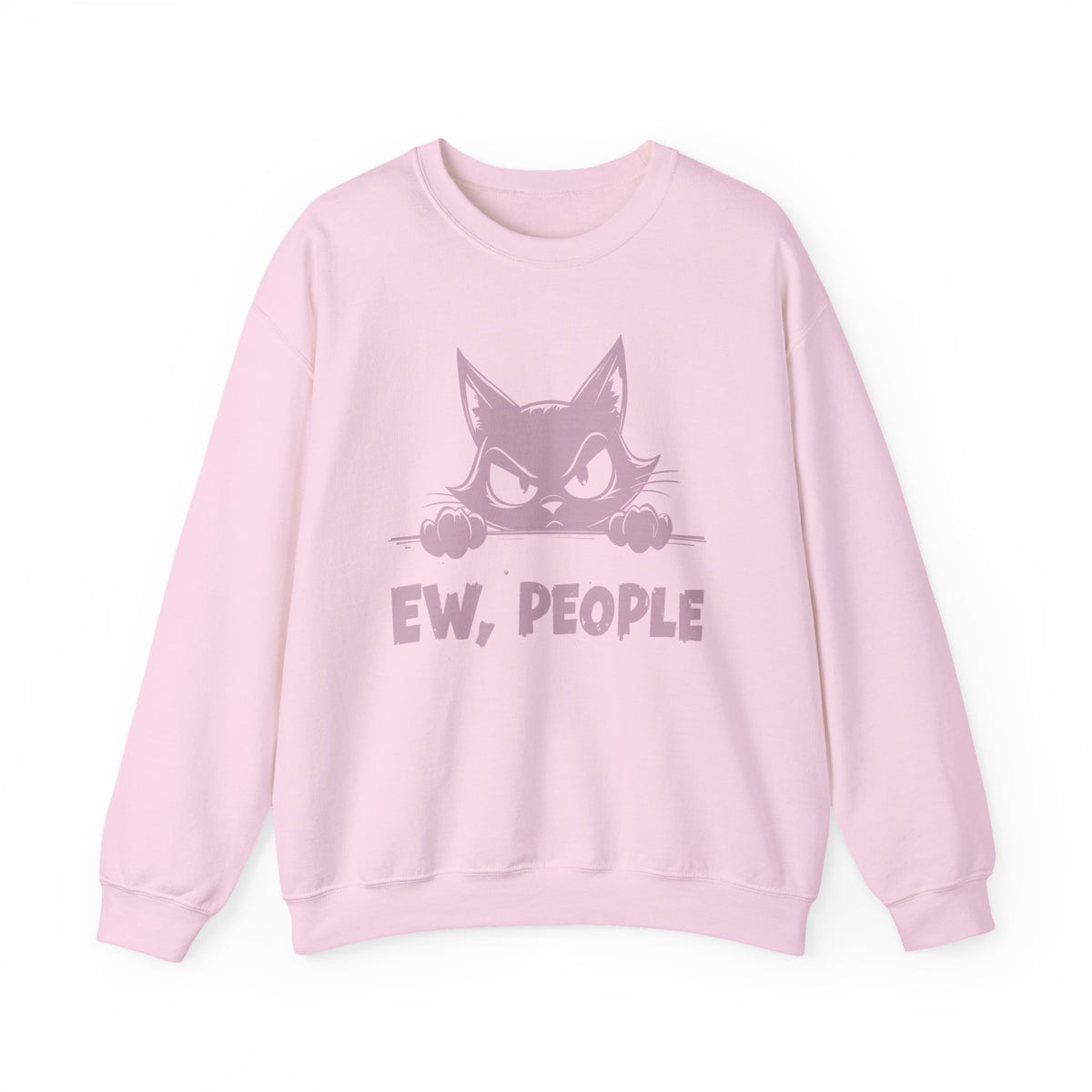 Ew, People Grumpy Cat – Gildan Heavy Blend | Trendy Men's and Women’s Soft Sweatshirt. Direct to Garment. Printed & Shipped in the USA. Unisex Sizes.