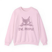Ew, People Grumpy Cat – Gildan Heavy Blend | Trendy Men's and Women’s Soft Sweatshirt. Direct to Garment. Printed & Shipped in the USA. Unisex Sizes.