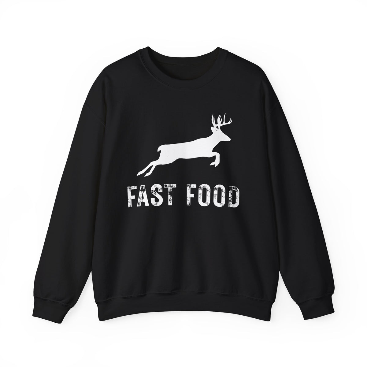 Fast Food Deer Hunting Humor Distressed – Gildan Heavy Blend | Trendy Men's and Women’s Soft Sweatshirt. Direct to Garment. Printed & Shipped in the USA. Unisex Sizes.