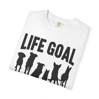 Life Goal Rescue All The Dogs - Comfort Colors | Trendy Unisex T-Shirt. Direct to Garment. Printed & Shipped in the USA. Unisex Sizes.