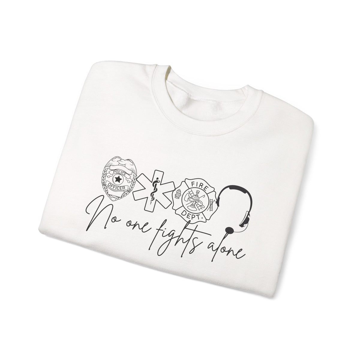 No One Fights Alone, Heroes – Gildan Heavy Blend | Trendy Women’s and Men's Soft Sweatshirt. Direct to Garment. Printed & Shipped in the USA. Unisex Sizes.