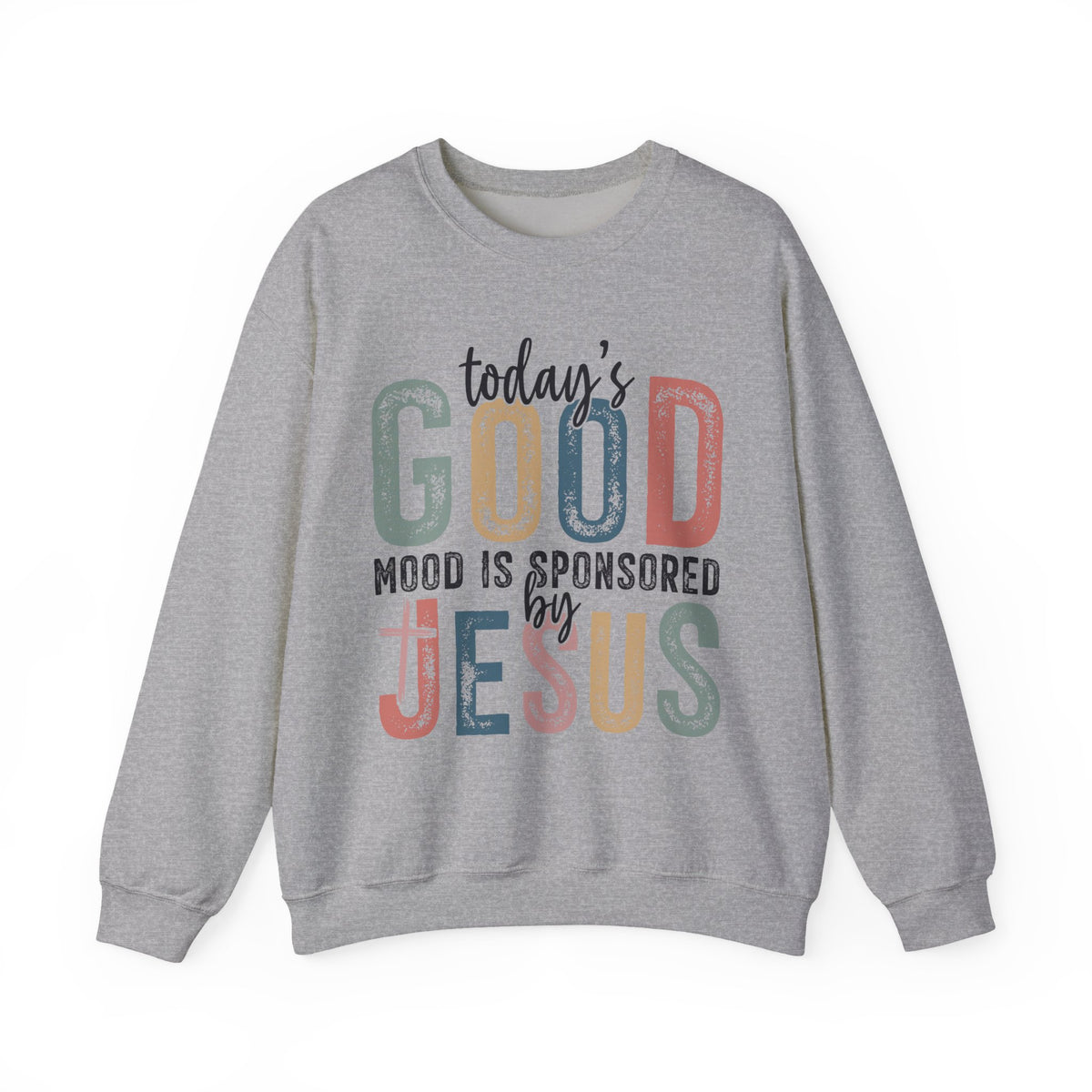 Today's Good Mood Sponsored By Jesus, Christian, Faith – Gildan Heavy Blend | Trendy Women’s Soft Sweatshirt. Direct to Garment. Printed & Shipped in the USA. Unisex Sizes.