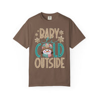Baby It's Cold Outside Snowman  - Comfort Colors | Trendy Women's T-Shirt. Direct to Garment. Printed & Shipped in the USA. Unisex Sizes.