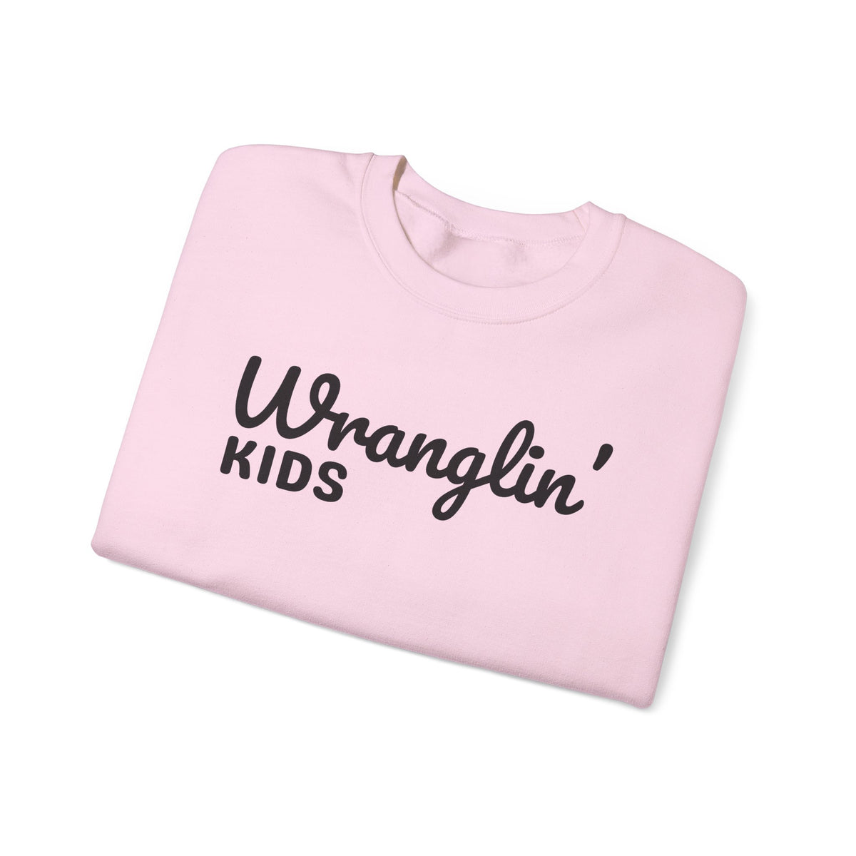Wranglin' Kids Funny Mom Dad – Gildan Heavy Blend | Trendy Women’s and Men's Soft Sweatshirt. Direct to Garment. Printed & Shipped in the USA. Unisex Sizes.
