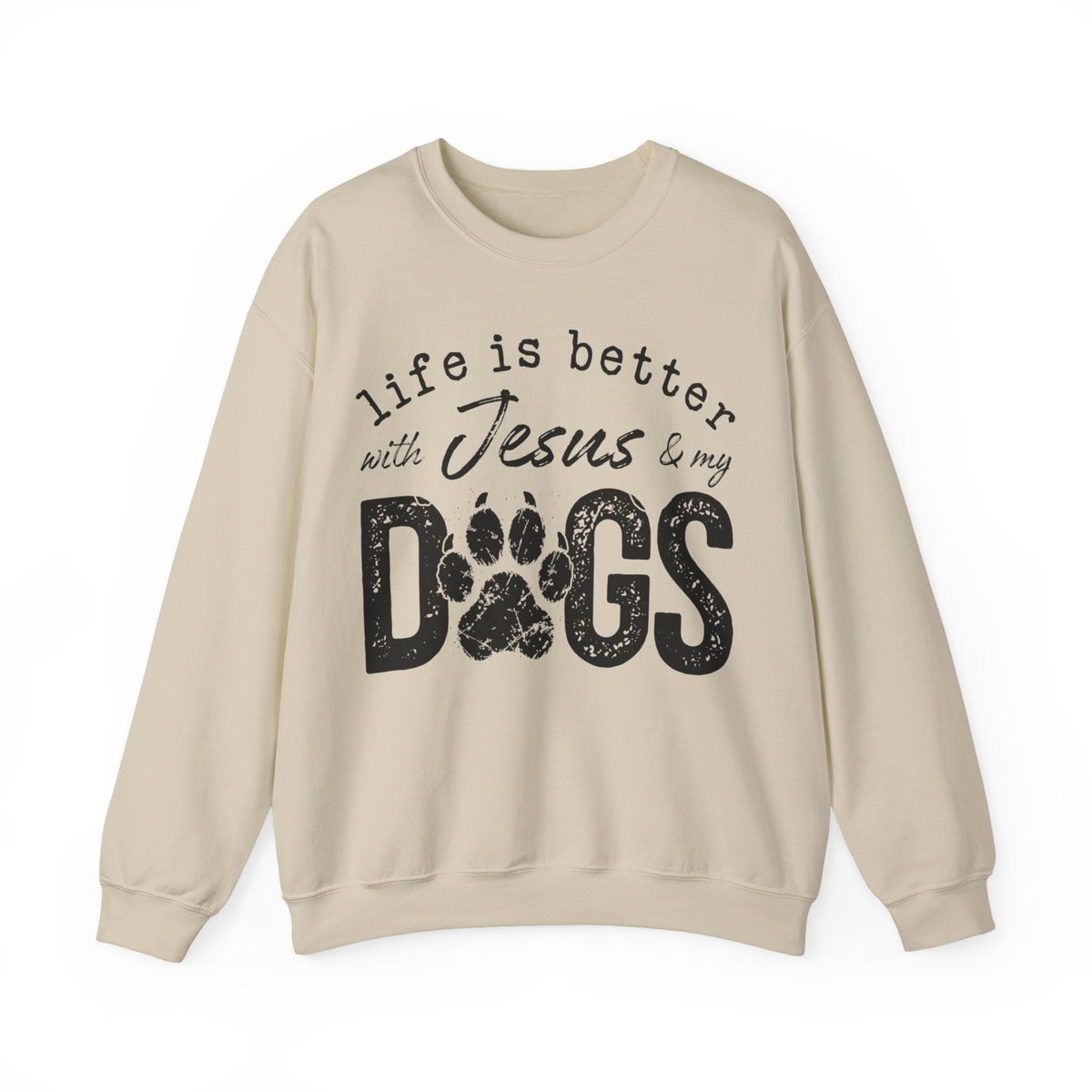 Life is Better With Jesus and My Dogs – Gildan Heavy Blend | Trendy Women’s and Men's Soft Sweatshirt. Direct to Garment. Printed & Shipped in the USA. Unisex Sizes.