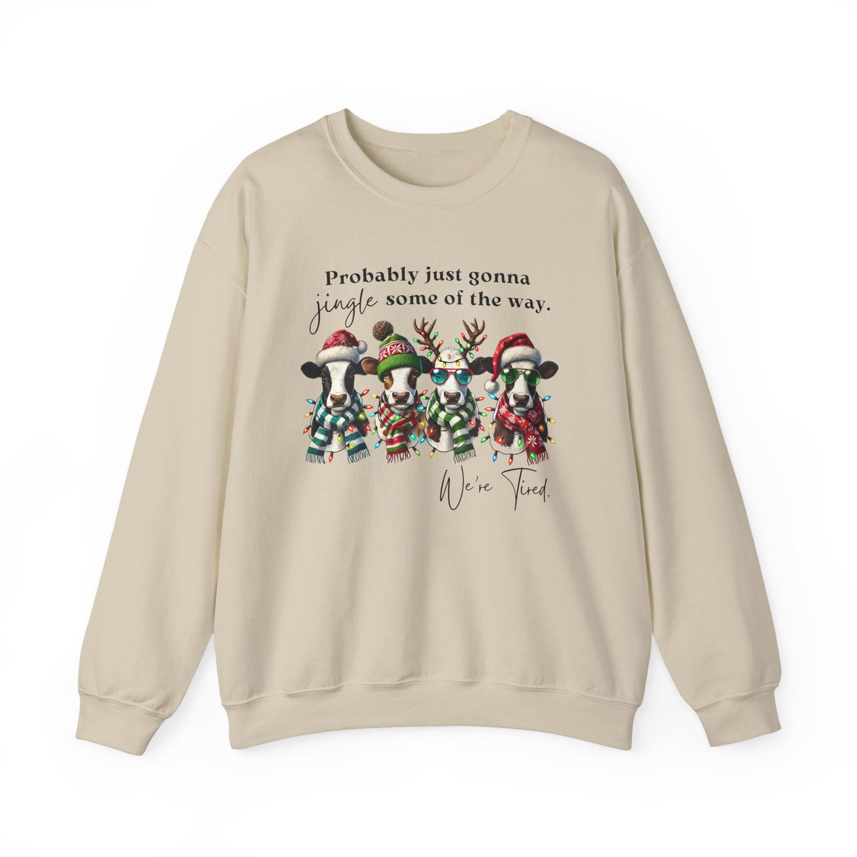 Christmas Cows - Probably Just Gonna Jingle Some Of The Way – Gildan Heavy Blend | Trendy Women’s and Men's Soft Sweatshirt. Direct to Garment. Printed & Shipped in the USA. Unisex Sizes.
