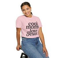 Cool Moms Love Jesus, Vintage - Comfort Colors | Trendy Women's T-Shirt. Direct to Garment. Printed & Shipped in the USA. Unisex Sizes.