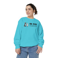 Be Kind. We're Just Trying To Survive Too. Possum. Raccoon. *This Shirt Saves Lives* - Comfort Colors | Trendy Women's and Men's Sweatshirt. Direct to Garment. Printed & Shipped in the USA. Unisex Sizes.