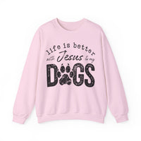 Life is Better With Jesus and My Dogs – Gildan Heavy Blend | Trendy Women’s and Men's Soft Sweatshirt. Direct to Garment. Printed & Shipped in the USA. Unisex Sizes.