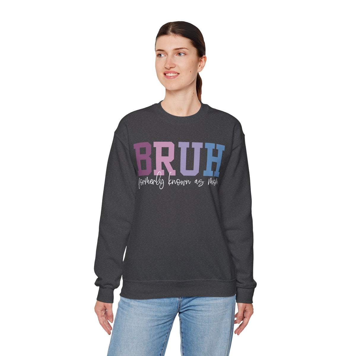 BRUH Formerly Known As Mom – Gildan Heavy Blend | Trendy Women’s Soft Sweatshirt. Direct to Garment. Printed & Shipped in the USA. Unisex Sizes.