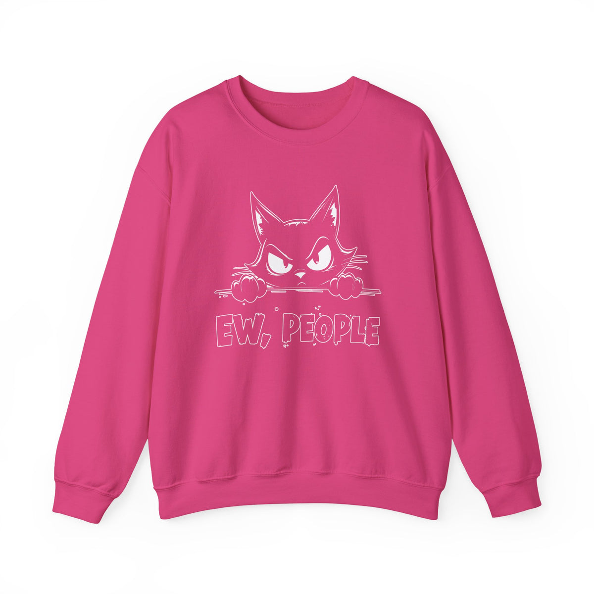 Ew, People Grumpy Cat – Gildan Heavy Blend | Trendy Men's and Women’s Soft Sweatshirt. Direct to Garment. Printed & Shipped in the USA. Unisex Sizes.