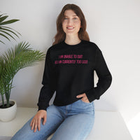 Unable to Quit, Too Legit – Gildan Heavy Blend | Trendy Men's and Women’s Soft Sweatshirt. Direct to Garment. Printed & Shipped in the USA. Unisex Sizes.