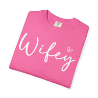 Wifey - Comfort Colors | Trendy Women's T-Shirt. Direct to Garment. Printed & Shipped in the USA. Unisex Sizes.