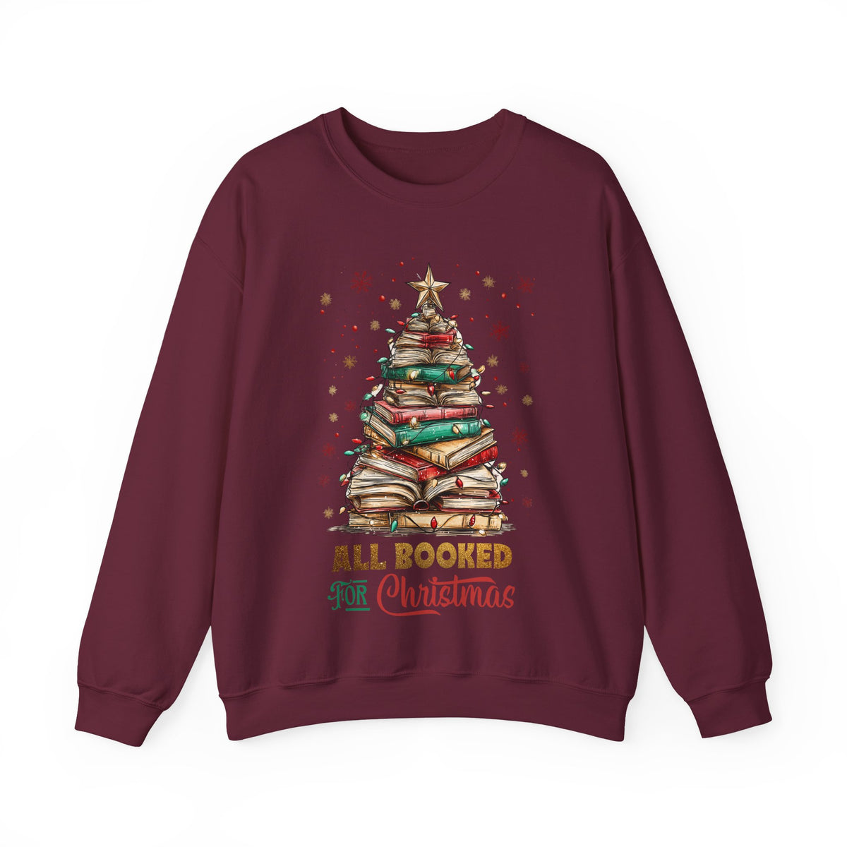 All Booked For Christmas – Gildan Heavy Blend | Trendy Women’s Soft Sweatshirt. Direct to Garment. Printed & Shipped in the USA. Unisex Sizes.