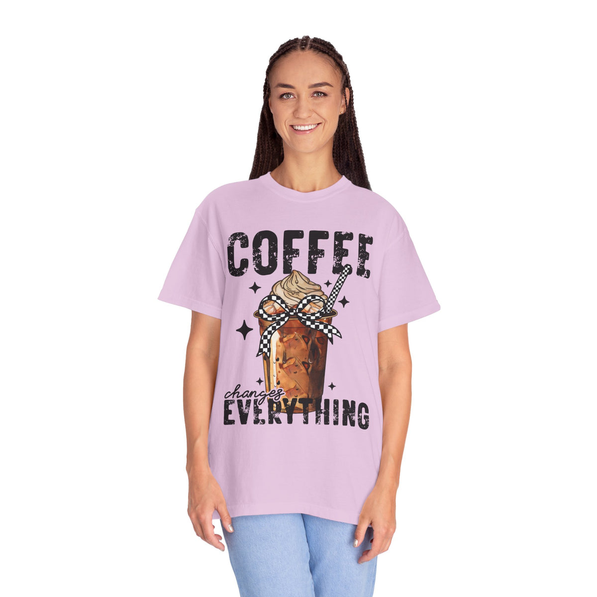 Coffee Changes Everything, Iced Coffee, Coffee Lovers - Comfort Colors | Trendy Women's T-Shirt. Direct to Garment. Printed & Shipped in the USA. Unisex Sizes.
