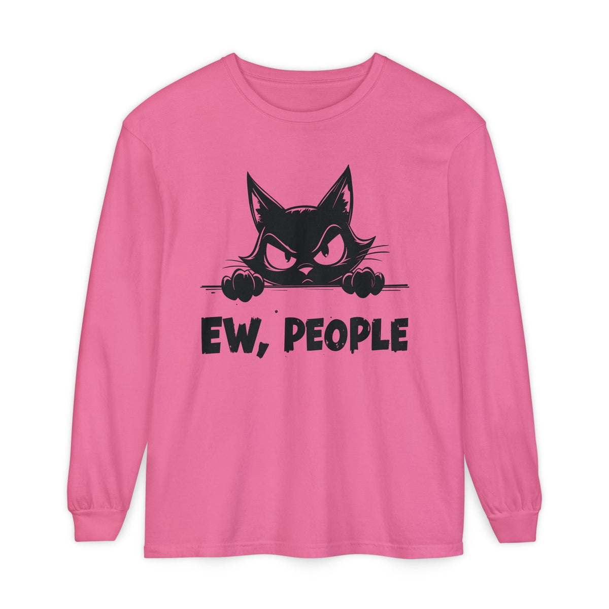 Ew People, Grumpy Cat - Comfort Colors | Trendy Women's and Men's Long Sleeve T-Shirt. Direct to Garment. Printed & Shipped in the USA. Unisex Sizes.