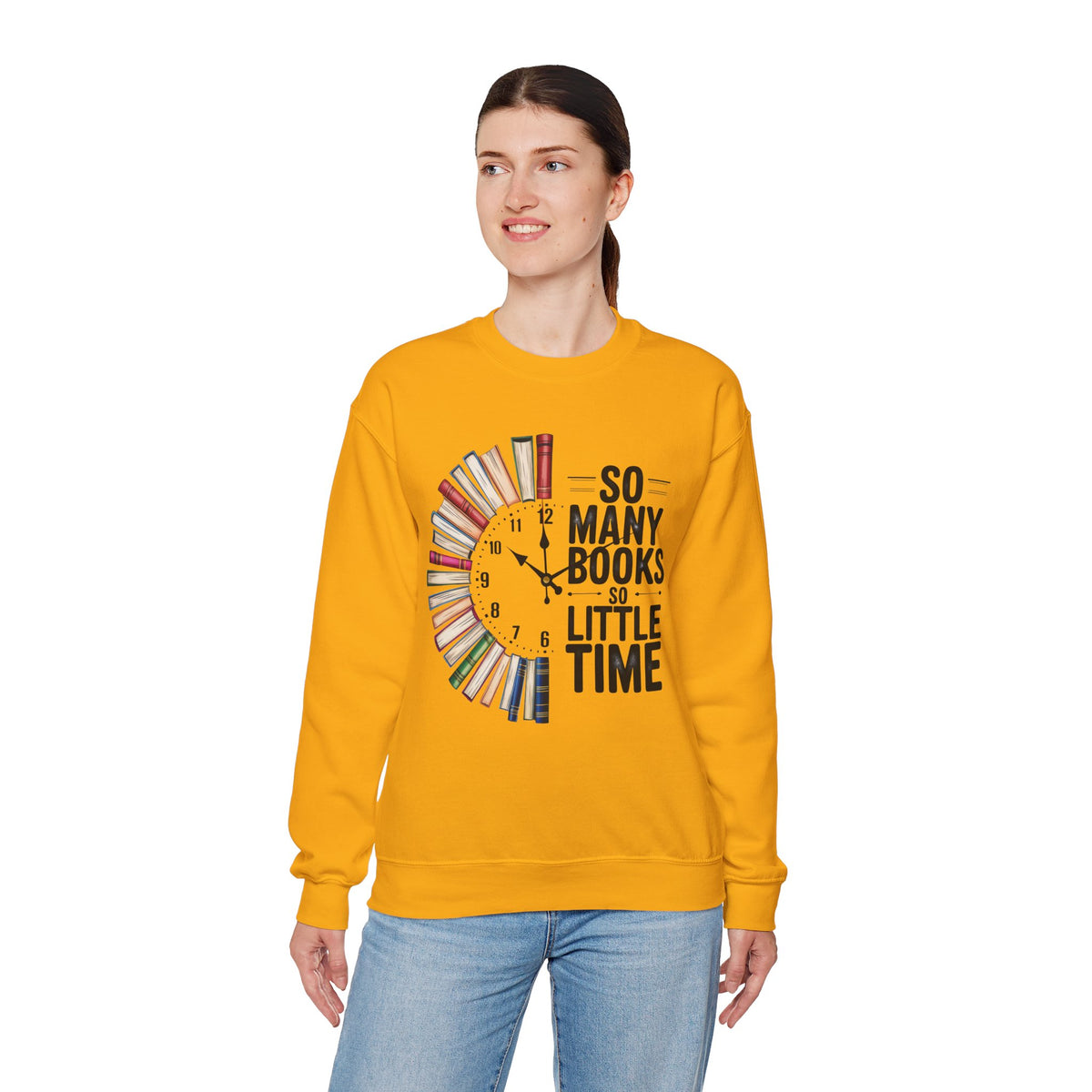 So Many Books So Little Time – Gildan Heavy Blend | Trendy Men's and Women’s Soft Sweatshirt. Direct to Garment. Printed & Shipped in the USA. Unisex Sizes.