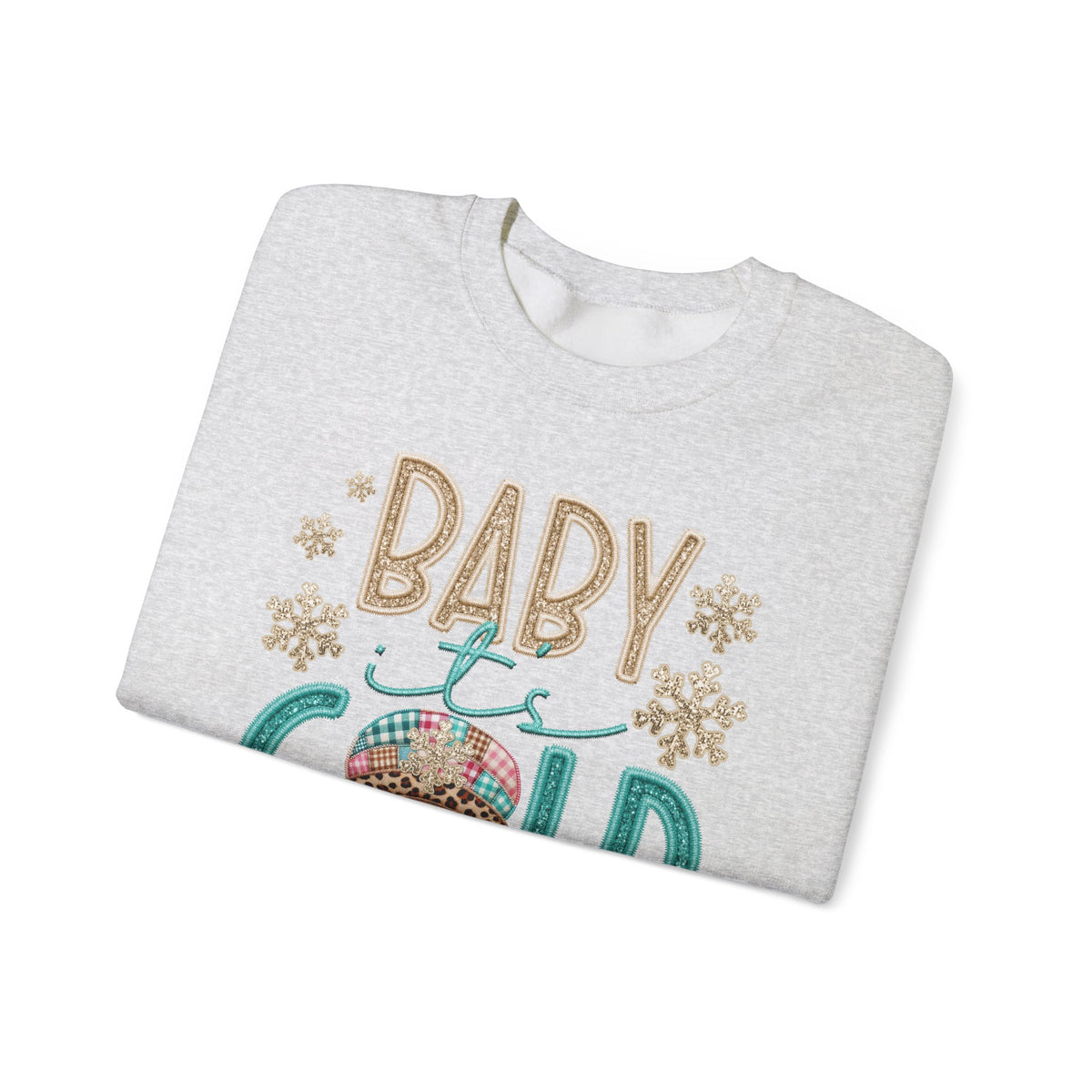 Baby It's Cold Outside Snowman – Gildan Heavy Blend | Trendy Women’s Soft Sweatshirt. Direct to Garment. Printed & Shipped in the USA. Unisex Sizes.