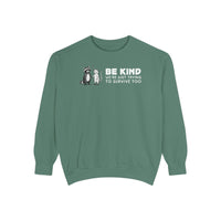 Be Kind. We're Just Trying To Survive Too. Possum. Raccoon. *This Shirt Saves Lives* - Comfort Colors | Trendy Women's and Men's Sweatshirt. Direct to Garment. Printed & Shipped in the USA. Unisex Sizes.