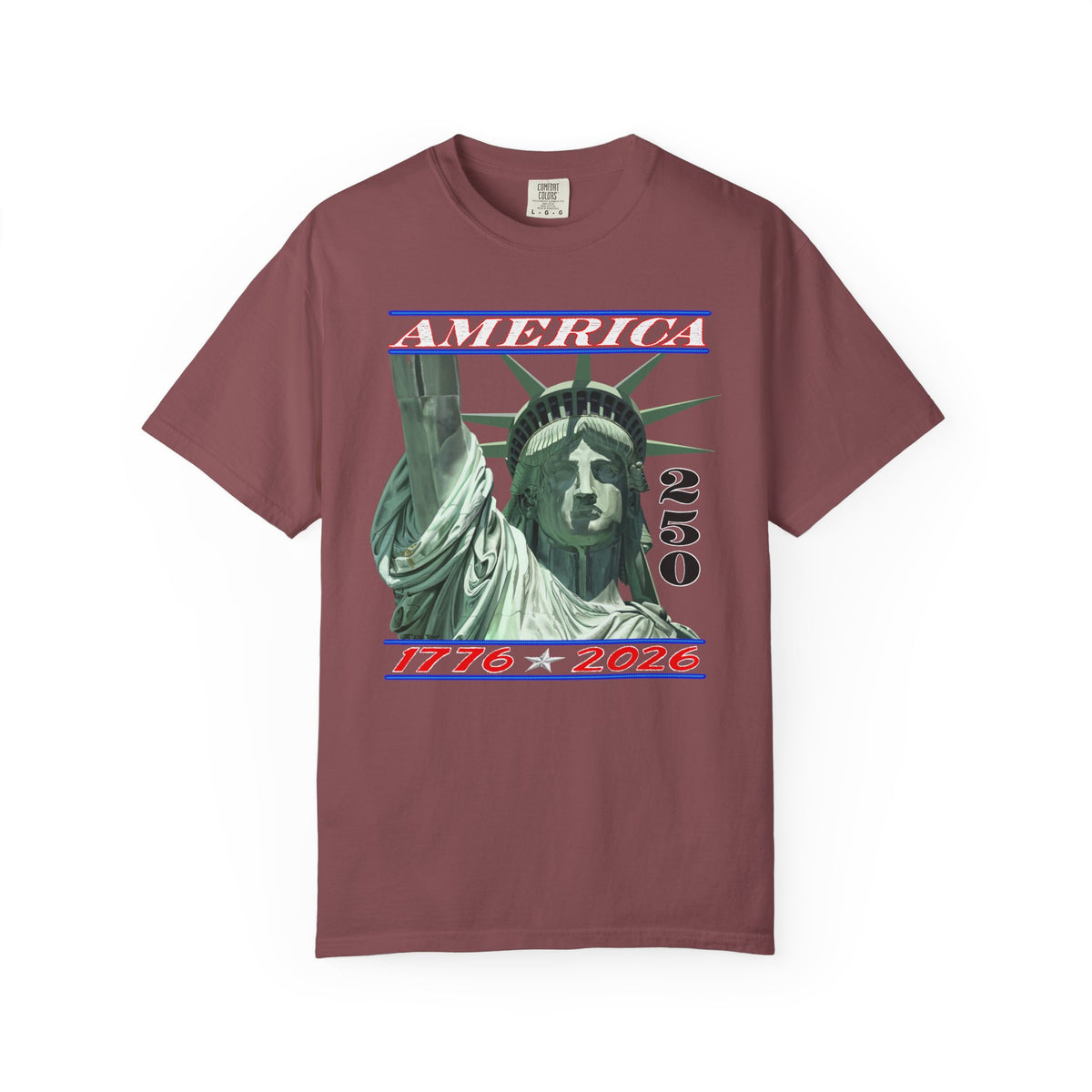 America's 250th Birthday, Statue of Liberty - Comfort Colors | Trendy Men's and Women's T-Shirt. Direct to Garment. Printed & Shipped in the USA. Unisex Sizes.