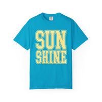 Sunshine - Comfort Colors | Trendy Women's T-Shirt. Direct to Garment. Printed & Shipped in the USA. Unisex Sizes.
