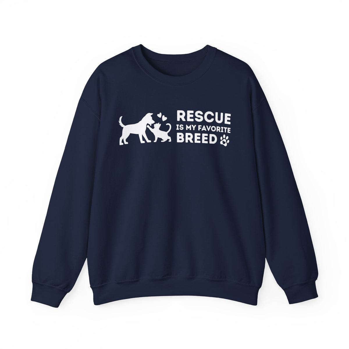 Rescue Is My Favorite Breed *This Shirt Saves Lives* – Gildan Heavy Blend | Trendy Men's and Women’s Soft Sweatshirt. Direct to Garment. Printed & Shipped in the USA. Unisex Sizes.