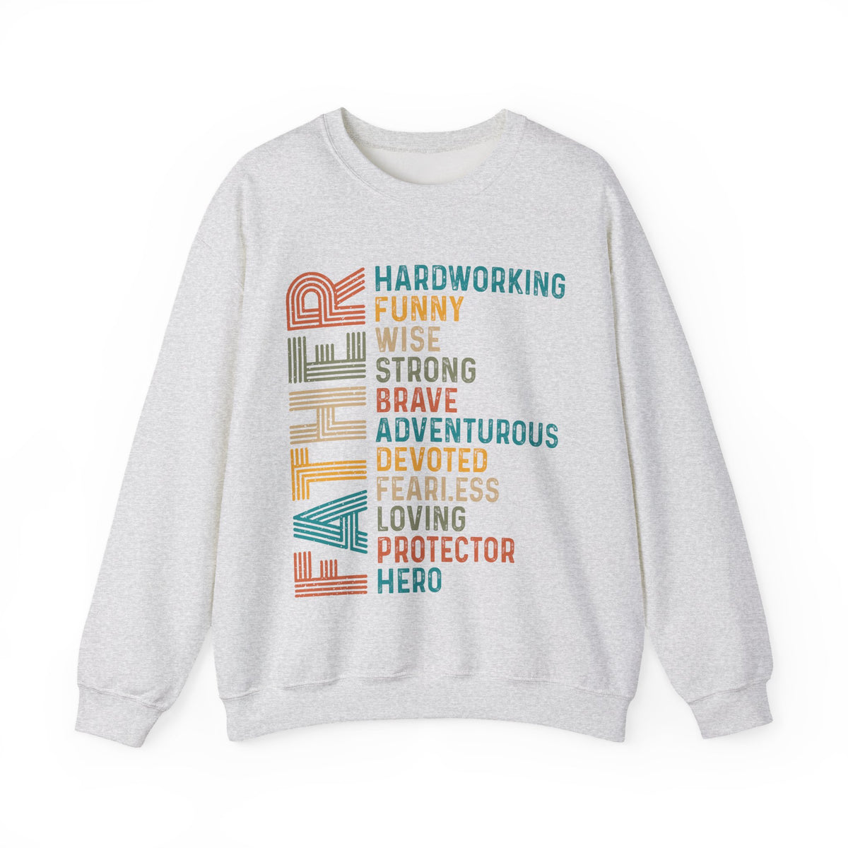 Father: Hardworking, Funny, Wise – Gildan Heavy Blend | Trendy Men's Soft Sweatshirt. Direct to Garment. Printed & Shipped in the USA. Unisex Sizes.