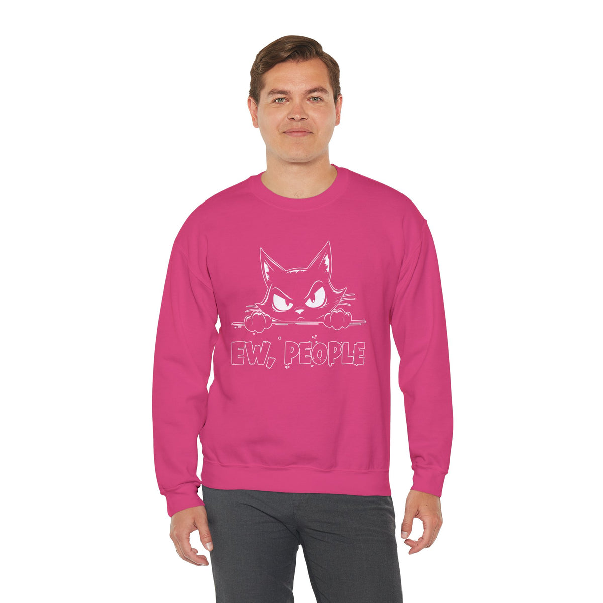 Ew, People Grumpy Cat – Gildan Heavy Blend | Trendy Men's and Women’s Soft Sweatshirt. Direct to Garment. Printed & Shipped in the USA. Unisex Sizes.