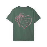 You Are So Loved, Christian Faith - Front & Back Printed - Comfort Colors | Trendy Women's T-Shirt. Direct to Garment. Printed & Shipped in the USA. Unisex Sizes.