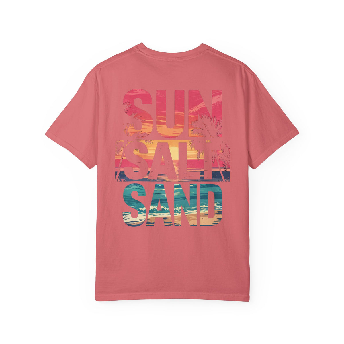 Sun Salt Sand, Beach Sunset - Front & Back Print - Comfort Colors | Trendy Women's and Men's T-Shirt. Direct to Garment. Printed & Shipped in the USA. Unisex Sizes.