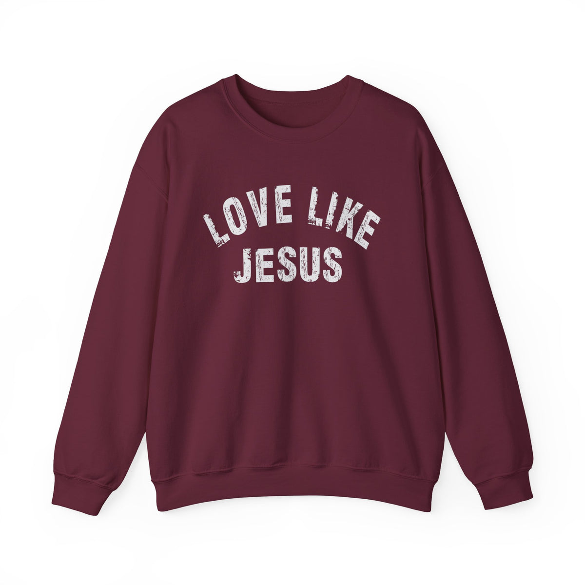 Love Like Jesus - Distressed – Gildan Heavy Blend | Trendy Men's and Women’s Soft Sweatshirt. Direct to Garment. Printed & Shipped in the USA. Unisex Sizes.