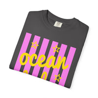 Ocean Babe - Comfort Colors | Trendy Women's T-Shirt. Direct to Garment. Printed & Shipped in the USA. Unisex Sizes.